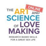 The Art and Science of Lovemaking (Online)
