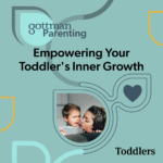 Gottman Parenting -Toddlers Product Image Empowering Your Toddlers Inner Growth
