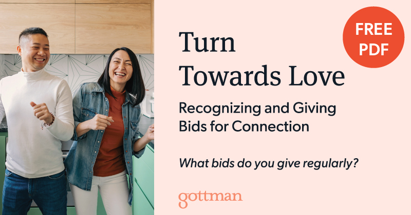 Sign up for Love Notes for your FREE guide to bids for connection.