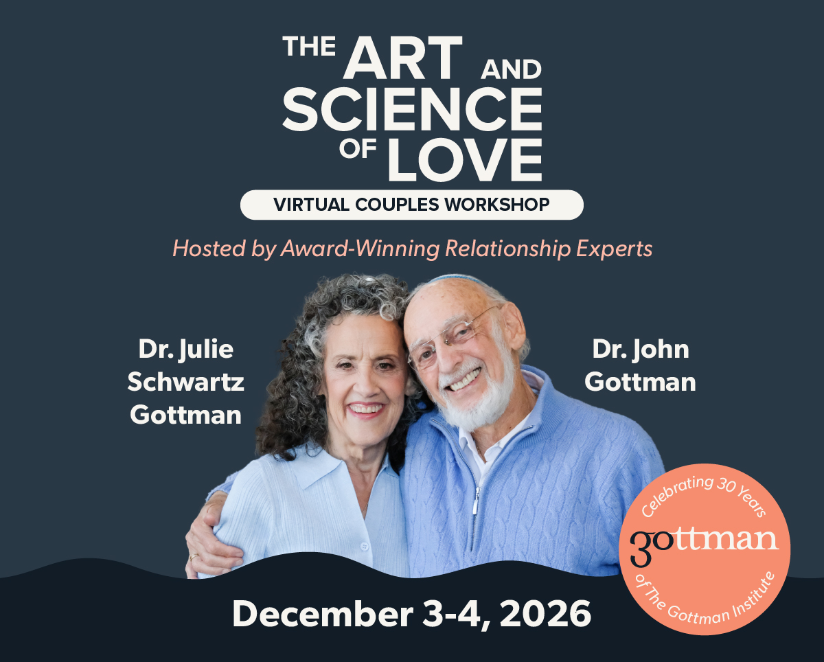 Virtual Art and Science of Love Hosted by The Gottmans!